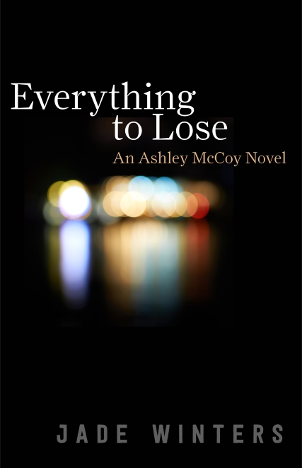 Everything To Lose