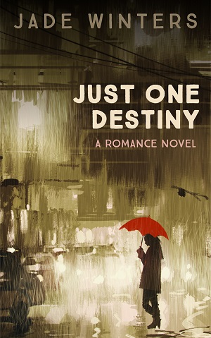 Just One Destiny